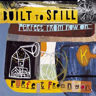 Cover art of Perfect From Now On by Built To Spill